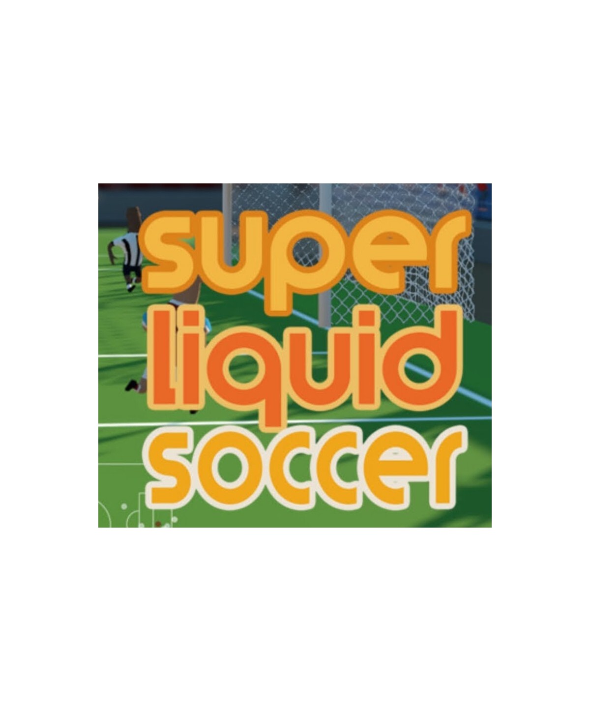 Super Liquid Soccer Steam Key GLOBAL
